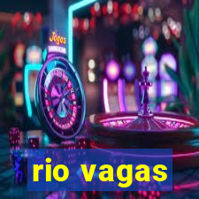 rio vagas