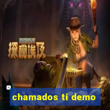 chamados ti demo