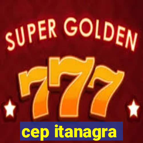 cep itanagra