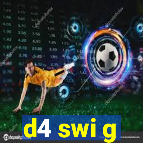 d4 swi g