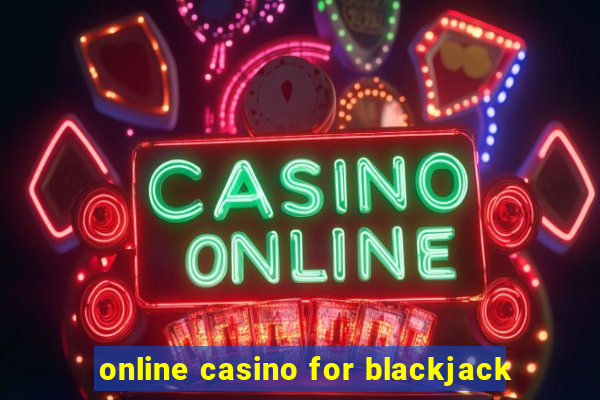 online casino for blackjack