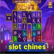 slot chines