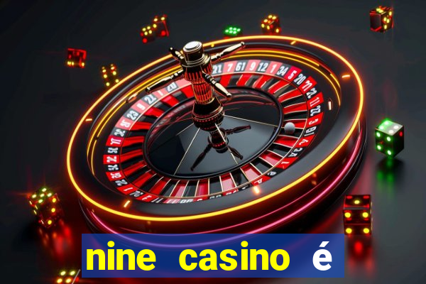 nine casino é legal em portugal