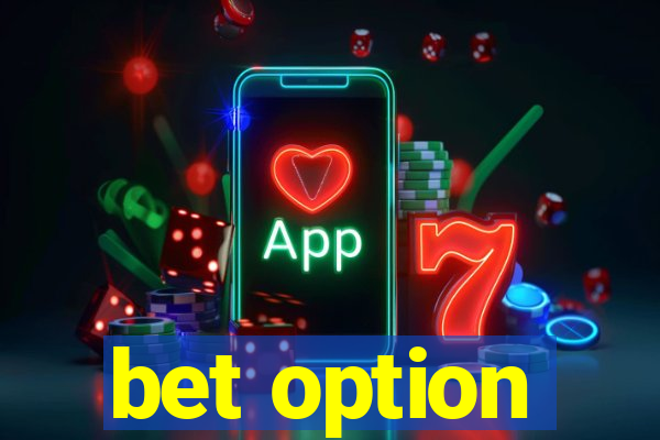 bet option