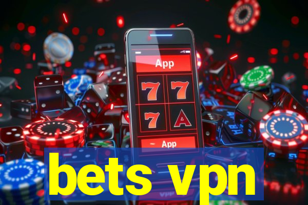 bets vpn