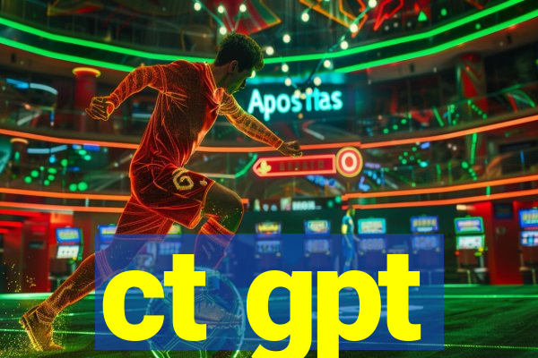 ct gpt