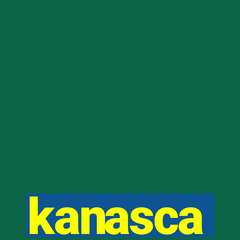 kanasca