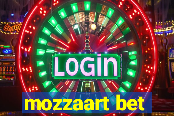 mozzaart bet