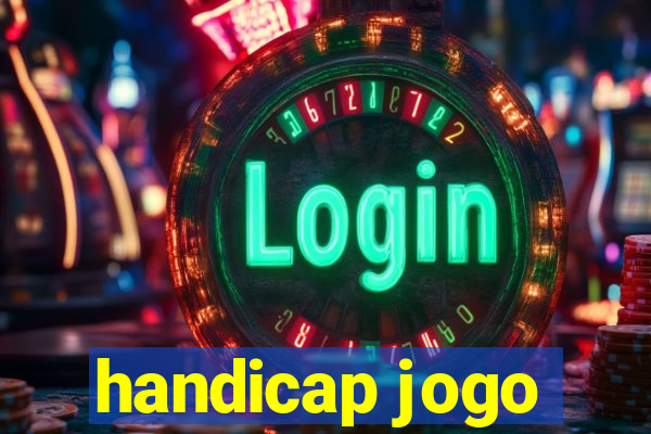 handicap jogo