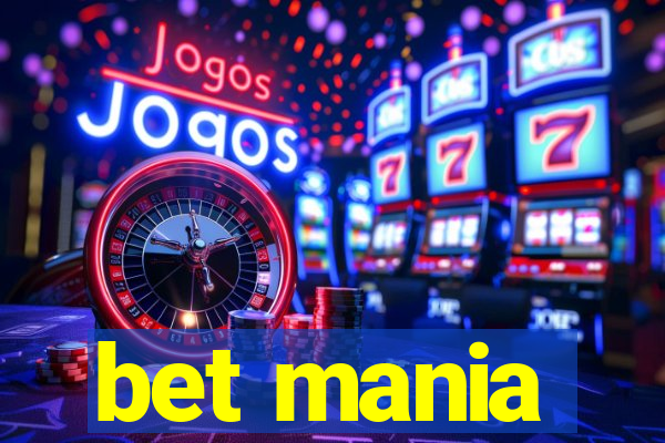 bet mania