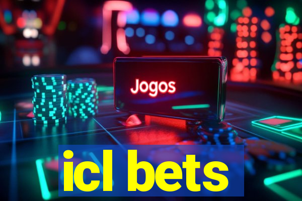 icl bets