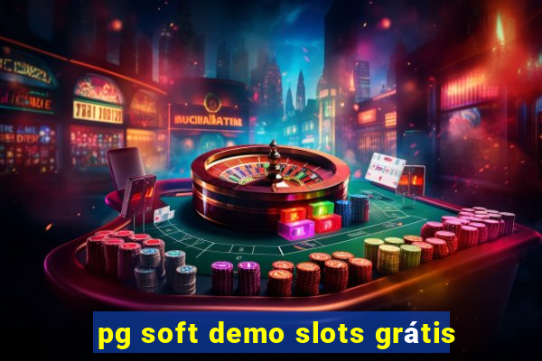 pg soft demo slots grátis