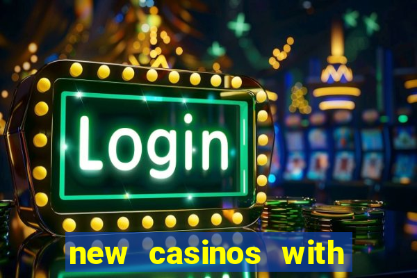 new casinos with no deposit bonuses