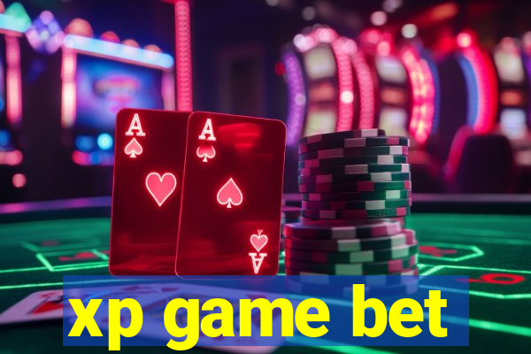 xp game bet