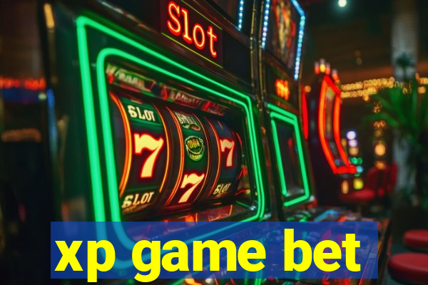 xp game bet