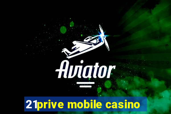 21prive mobile casino