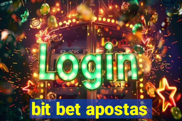 bit bet apostas