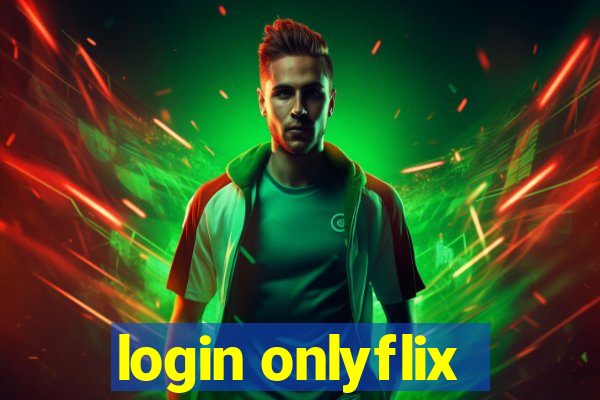 login onlyflix