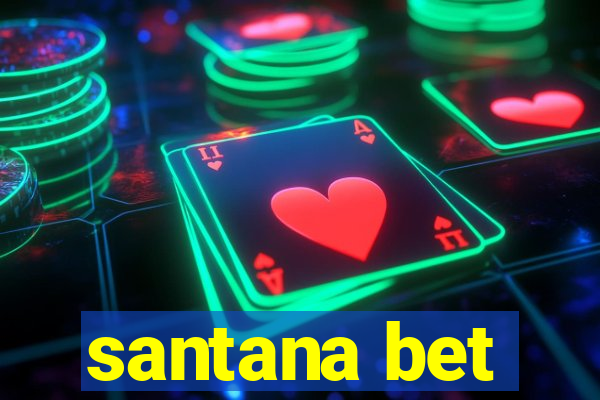 santana bet