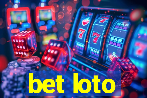 bet loto