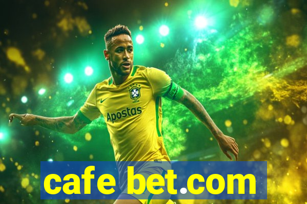 cafe bet.com