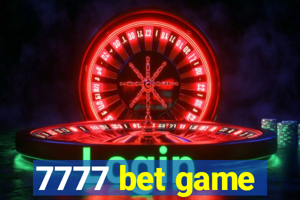 7777 bet game