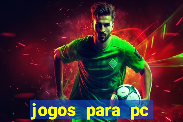 jogos para pc windows 7