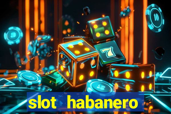 slot habanero gampang menang