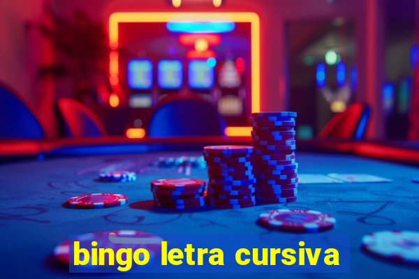 bingo letra cursiva