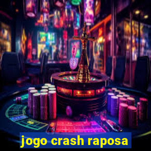 jogo crash raposa