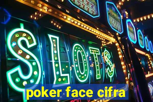 poker face cifra