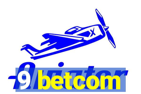 9 betcom