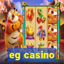 eg casino