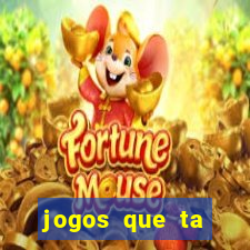 jogos que ta pagando muito