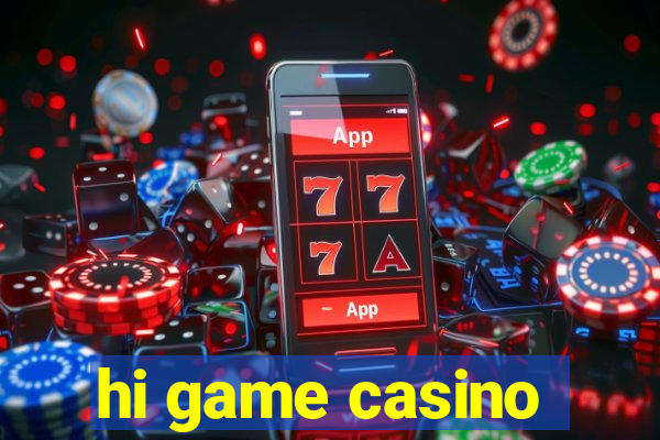 hi game casino