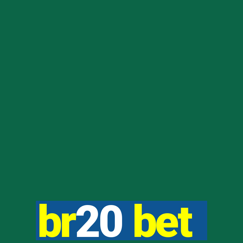 br20 bet