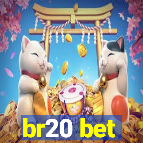 br20 bet