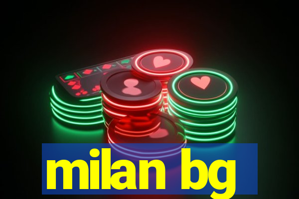 milan bg