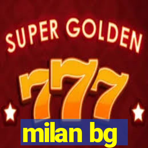 milan bg