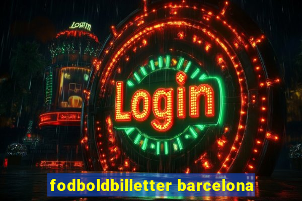 fodboldbilletter barcelona