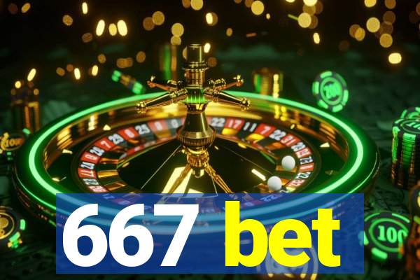 667 bet