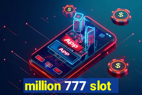 million 777 slot