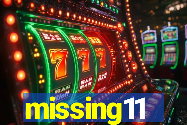 missing11