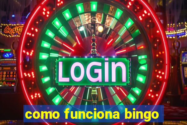 como funciona bingo