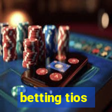 betting tios