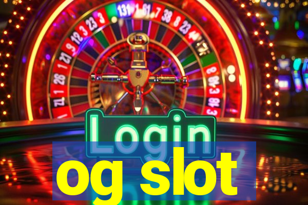 og slot