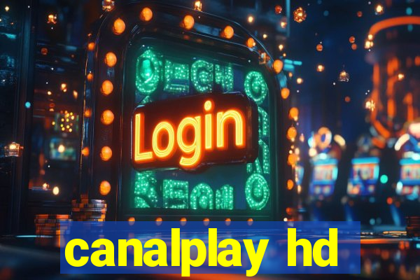 canalplay hd