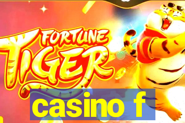 casino f