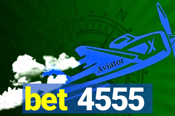 bet 4555