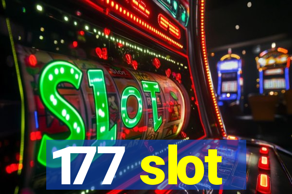 177 slot